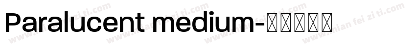Paralucent medium字体转换